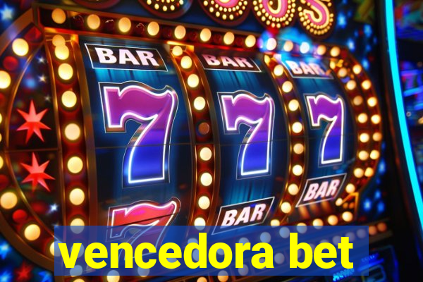 vencedora bet